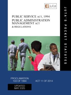 Public Service Act, 1994 and Public Administration Management Act 11 of 2014 & Regulations