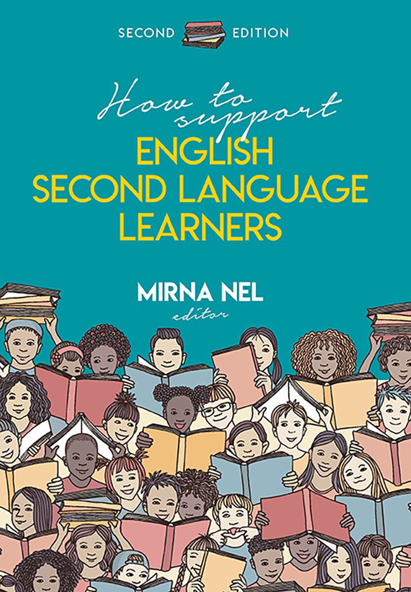 How to support English Second Language learners Edition: 2