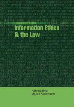Information, ethics and the law  Edition: 1