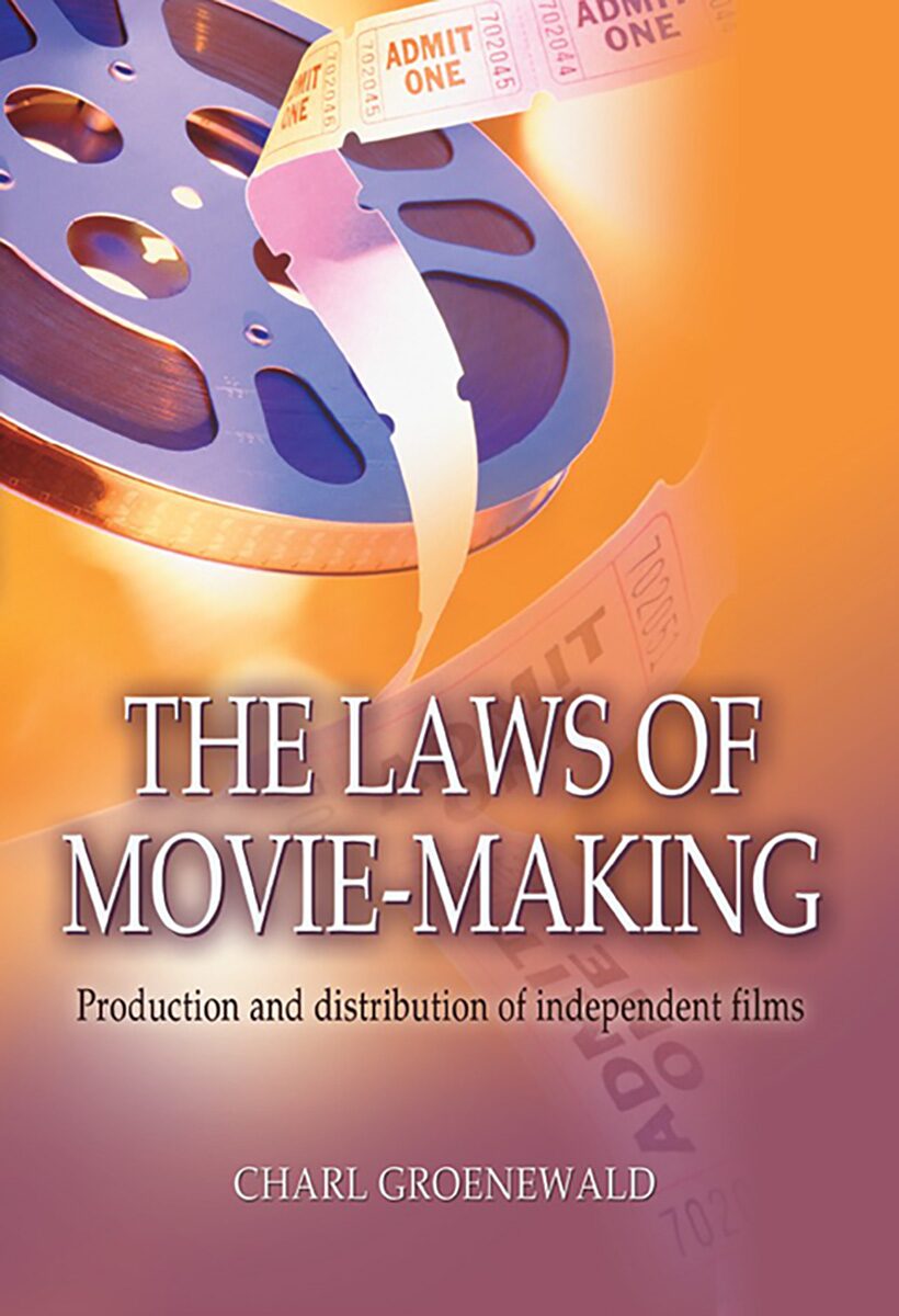Laws of movie making, The Production and distribution of independent films