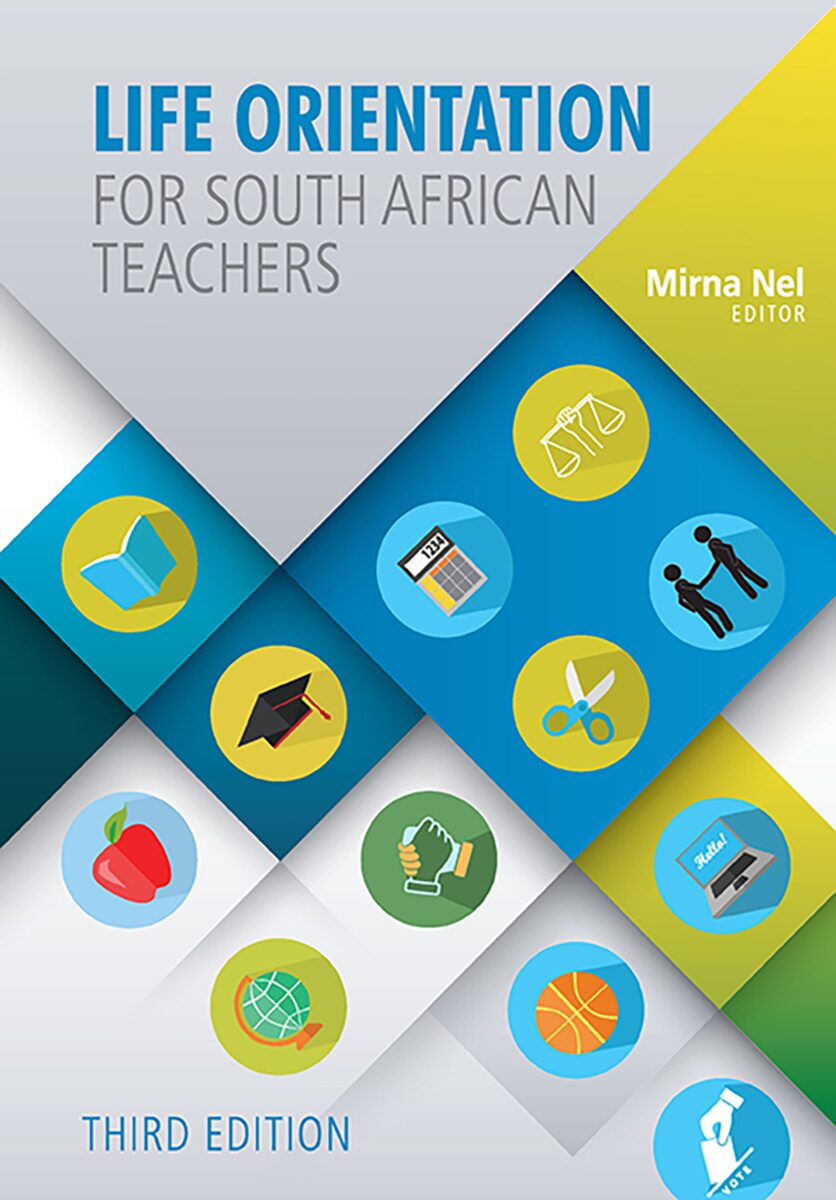 Life Orientation for South African teachers Edition: 3