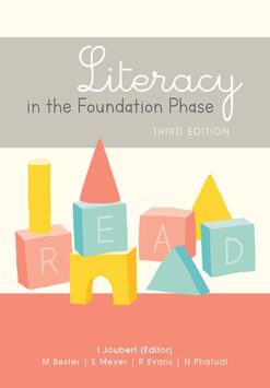 Literacy in the Foundation Phase  Edition: 3