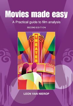 Movies made easy  A practical guide to film analysis