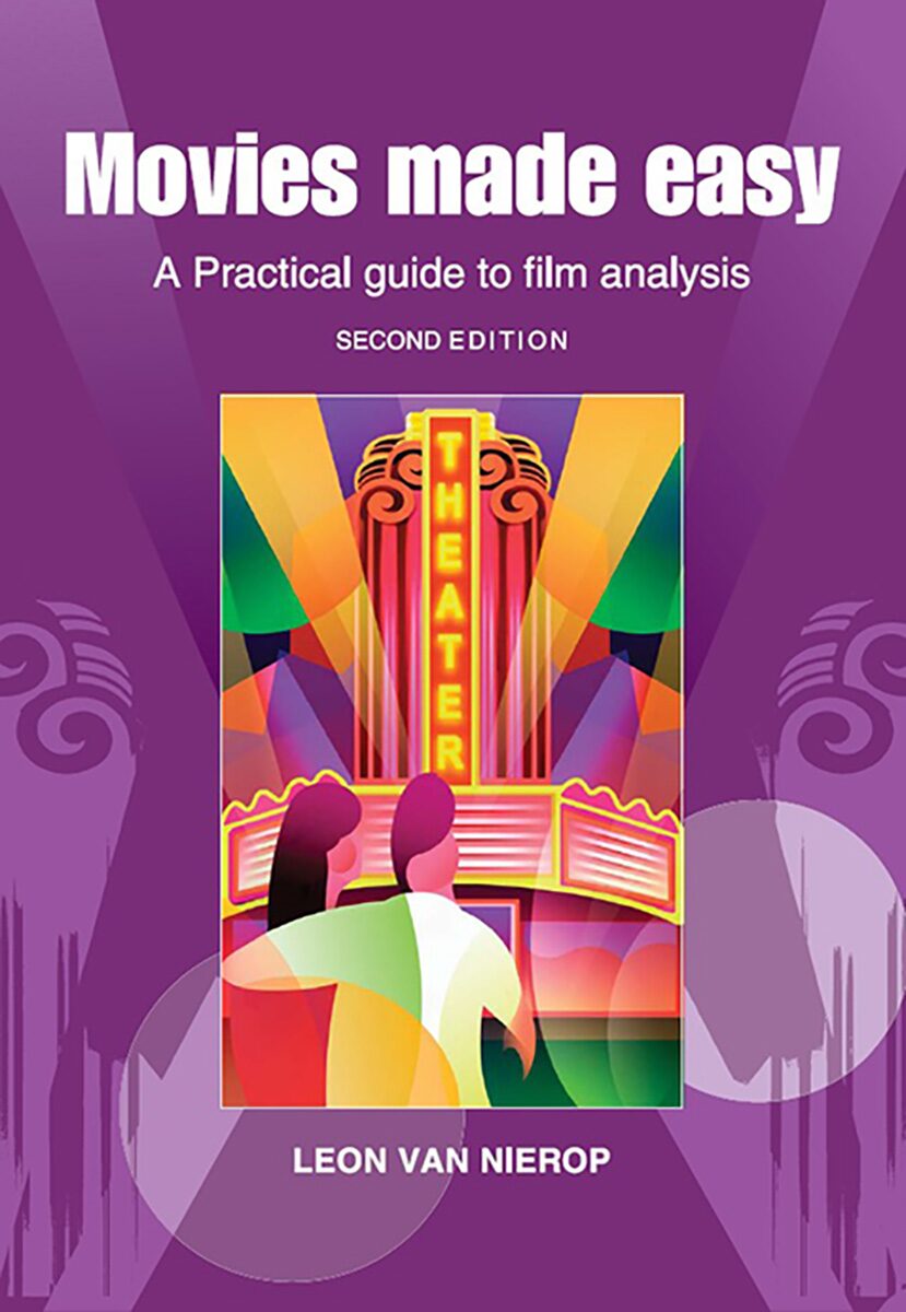 Movies made easy A practical guide to film analysis