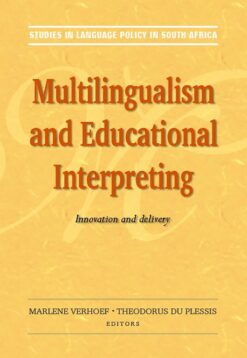 Multilingualism and educational interpreting  Innovation and delivery