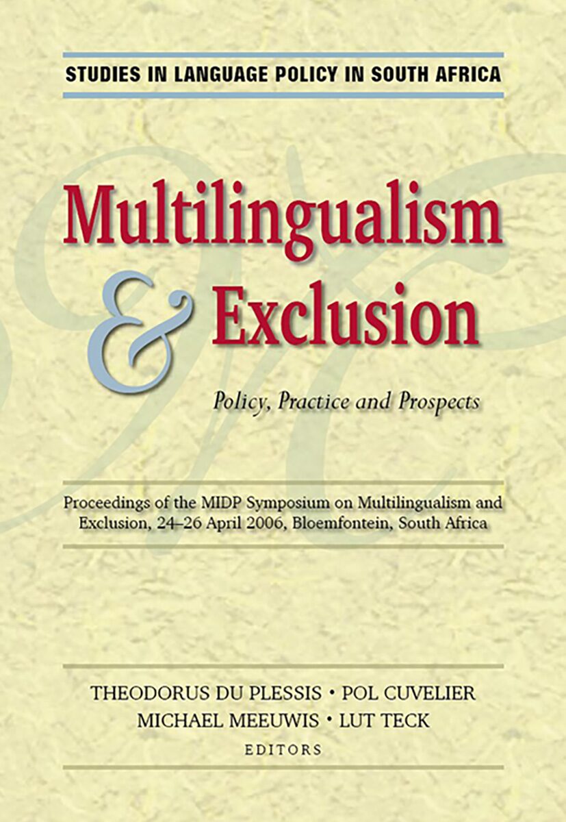 Multilingualism and exclusion Practice and prospects