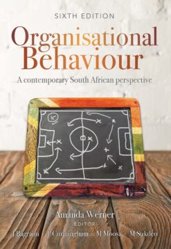 Organisational behaviour  A contemporary South African perspective