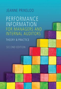 Performance Information for Managers and Internal Auditors  Theory and Practice