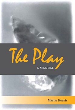 Play, The  A manual