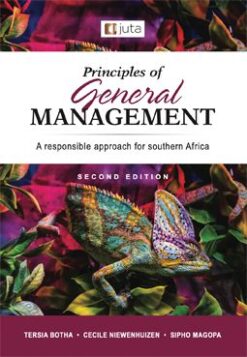 Principles of General Management: A Responsible Approach for Southern Africa 2e