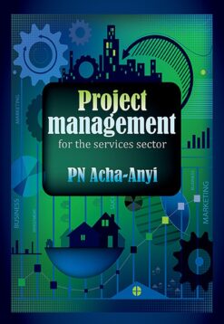 Project management for the service sector  Edition: 1