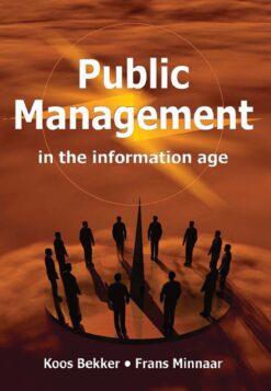 Public management in the information age  Edition: 1
