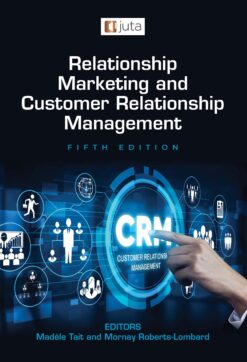 Relationship Marketing and Customer Relationship Management 5e