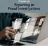 Process on Reporting in Fraud Investigations