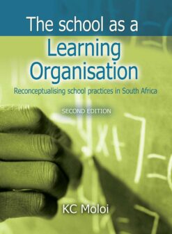 School as a learning organisation, The  Edition: 2