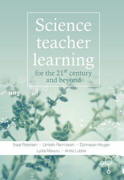 Science teacher learning for the 21st century and beyond  Edition: 1