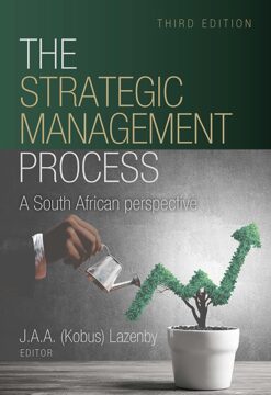 Strategic management process, The  A South African perspective