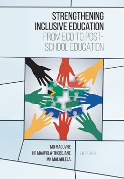 Strengthening inclusive education From ECD to post-school education  Edition: 1