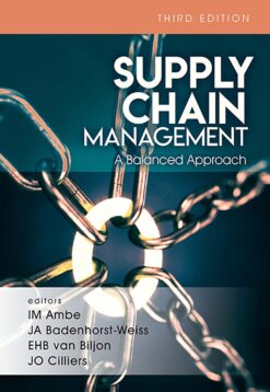 Supply chain management  A balanced approach