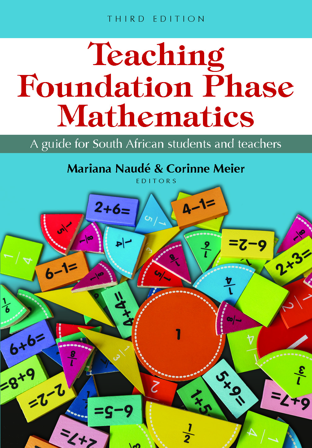 Teaching foundation phase mathematics A guide for South African students and teachers