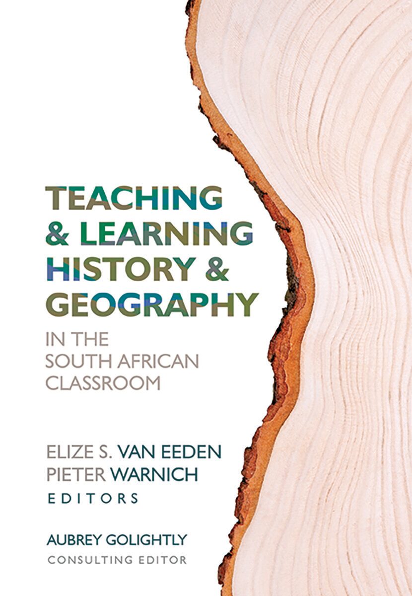Teaching and learning History and Geography in the South African Classroom Edition: 1