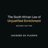 The South African Law of Unjustified Enrichment