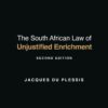 The South African Law of Unjustified Enrichment