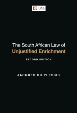 The South African Law of Unjustified Enrichment