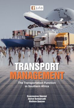 Transport Management: The Transportation Function in Southern Africa