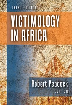 Victimology in Africa  Edition: 3