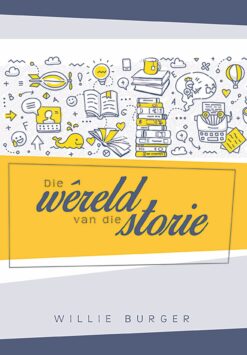 Die wêreld van die storie  Edition: 1