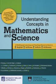 Understanding concepts in Maths and Science:  A Learner's and Teacher's Resource Book Volume 1
