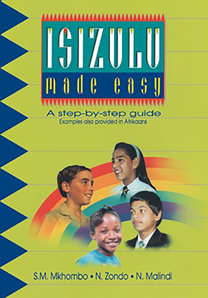 isiZulu made easy A step-by-step guide