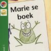Kagiso Graad R - 1 Leesboek 5 :   Marie se boek