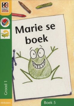 Kagiso Graad R - 1 Leesboek 5 :   Marie se boek
