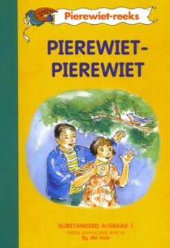 Pierewiet Leesreeks Graad 1 Tweede Aanvullende Boek: Die Kinders Speel (Kur 2005)