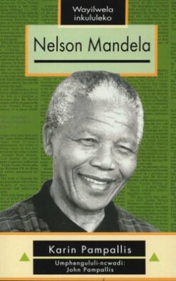 Nelson Mandela (They Fought For Freedom Series) (English Version)