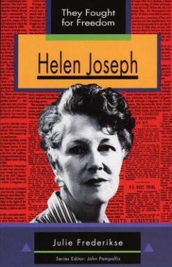 Helen Joseph (They Fought for Freedom Series)