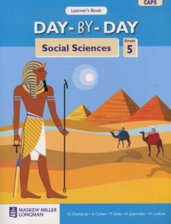 Day-by-Day Social Sciences Grade 5 Learner's Book