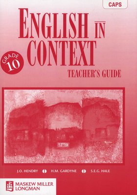 English in Context Grade 10 Teacher's Guide