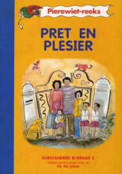 Pierewiet Leesreeks Graad 2 Tweede Aanvullende Boek: Piet Pampoen en ander stories (Kur 2005)