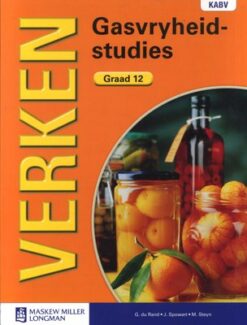 Verken Gasvryheidstudies Graad 11 Onderwysersgids