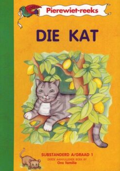 Pierewiet Leesreeks Graad 1 Boek Twee: By Die Huis (Kur 2005)