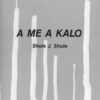 A me a Kalo - Tswana Poetry