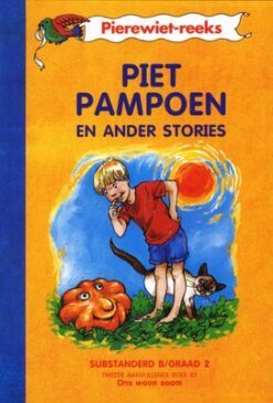 Pierewiet Leesreeks Graad 2 Eerste Aanvullende Boek: Skool Toe (Kur 2005)