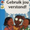 Kagiso Graad 3 Leesboek 6:    Gebruik jou verstand!