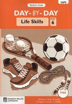Day-by-Day Life Skills Grade 6 Teacher's Guide