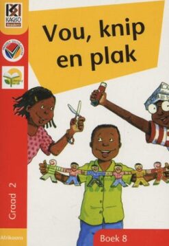 Kagiso Graad 2 Leesboek 8:   Vou, Knip en Plak