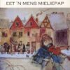 In die hemel eet 'n mens mieliepap (MML Literêr - Novelle)