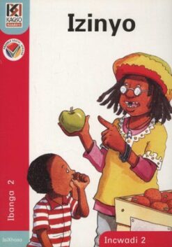 Kagiso Reader Grade 2 (IsiXhosa) Book 2:  Izinyo